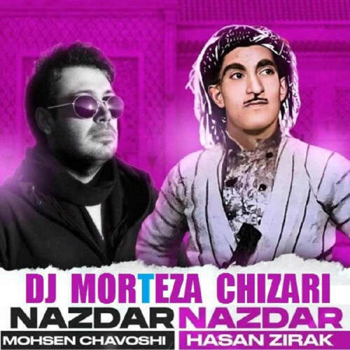 دانلود آهنگ نازدار نازدار نازدار نازی از حسن زیرک و محسن چاوشی