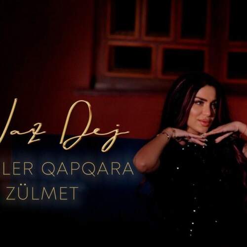 دانلود آهنگ Geceler QapQara Zulmet از ناز دج