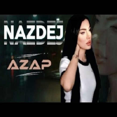 آهنگ Azap از ناز دج