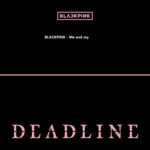 دانلود آهنگ Me and my از BLACKPINK | بلک پینک