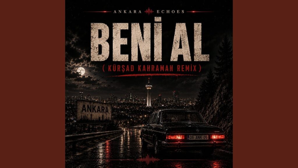 آهنگ Ta ki seni görene kadar از Ankara Echoes