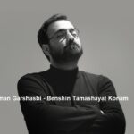دانلود آهنگ ای چشم تو شیشه عمر من از آرمان گرشاسبی | بنشین تماشایت کنم