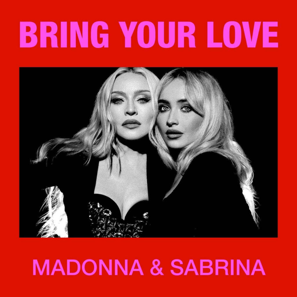 آهنگ Bring Your Love از Madonna و Sabrina Carpenter