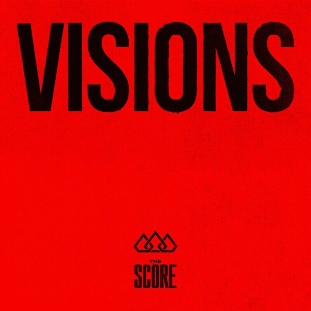 آهنگ Visions از The Score