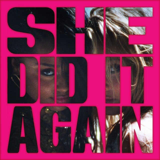 آهنگ She Did It Again از Tyla و Zara Larsson