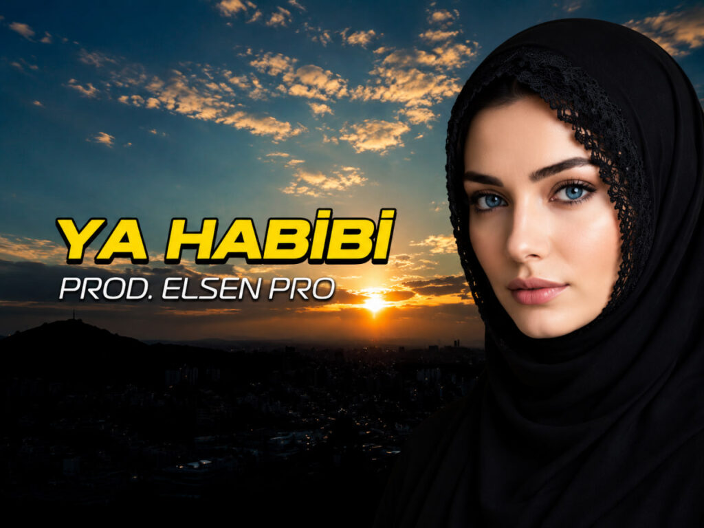 آهنگ Ya Habibi از Elsen Pro