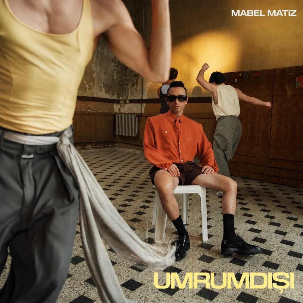 آهنگ Umrumdışı از Mabel Matiz