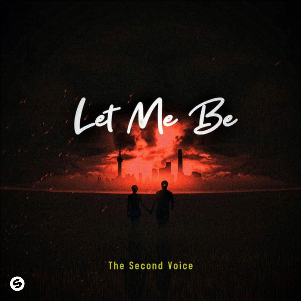 آهنگ LET ME BE از The Second Voice