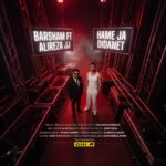 دانلود آهنگ تورو همه جا دیدنت از برشام و علیرضا جی جی | Hame Ja Didanet دانلود آهنگ تورو همه جا دیدنت از برشام و علیرضا جی جی | Hame Ja Didanet