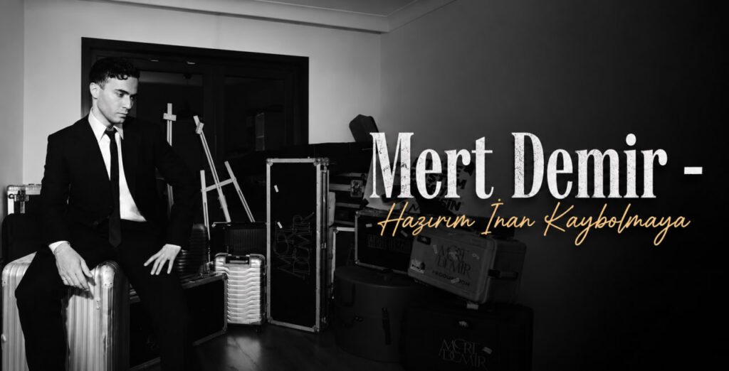 آهنگ Hazırım İnan Kaybolmaya از Mert Demir