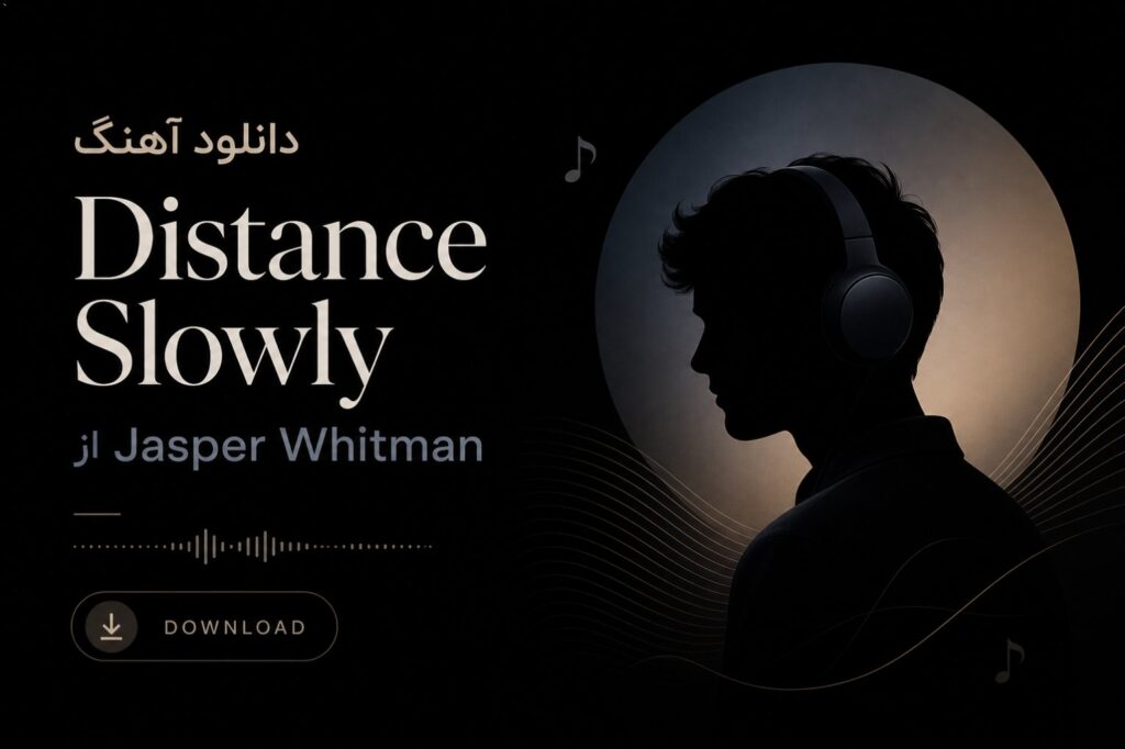 دانلود آهنگ Distance Slowly از Jasper Whitman