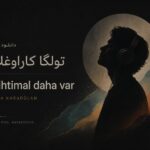 دانلود آهنگ تولگا کاراوغلان bi ihtimal daha var | ترکی ریمیکس اینستا