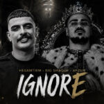 آهنگ ایگنور از حسام تی ام و بیگ شگی | IgnorE