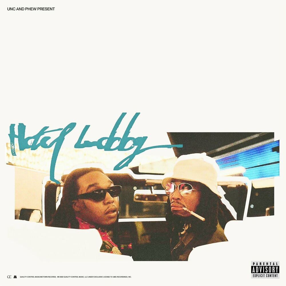 آهنگ HOTEL LOBBY (Unc & Phew) از Quavo و Takeoff