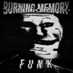 دانلود آهنگ فانک burning memory funk از dj moigus + ورژن slowed دانلود آهنگ فانک burning memory funk از dj moigus + ورژن slowed