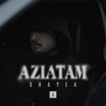 دانلود آهنگ اذیتم از شایع Shayea – Aziatam دانلود آهنگ اذیتم از شایع Shayea – Aziatam