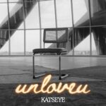 دانلود آهنگ خارجی Unloveu از KATSEYE کتس آی دانلود آهنگ خارجی Unloveu از KATSEYE کتس آی